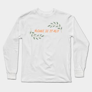 This is a simple picture showing the name of the city and country. Wrapped in green branches. Long Sleeve T-Shirt